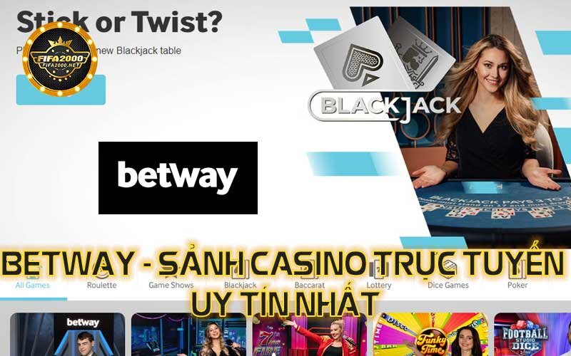 Betway-sanh-casino-truc-tuyen-uy-tin-nhat