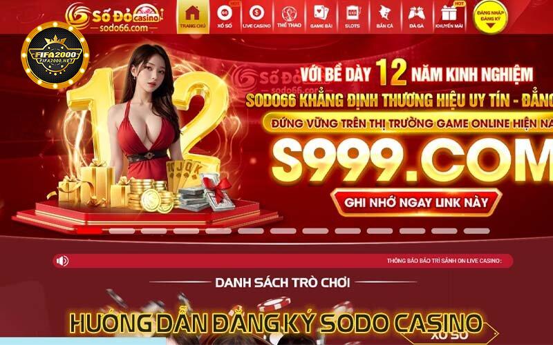 Huong Dan Dang Ky Sodo Casino