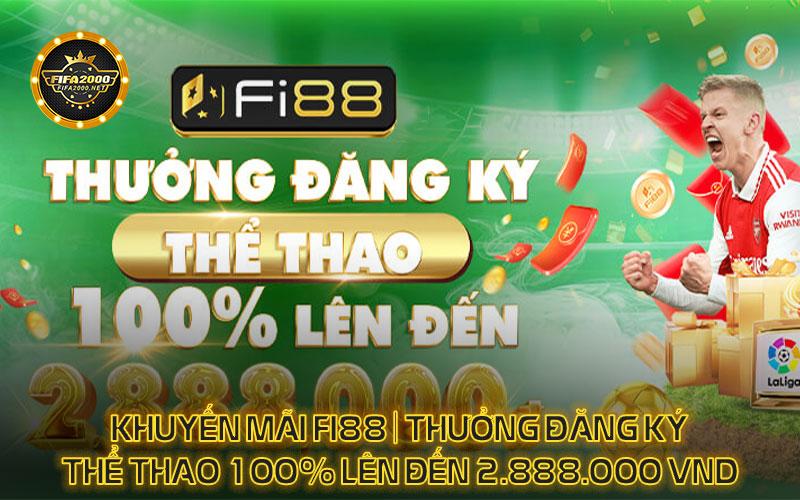 Khuyen-mai-Fi88-Thuong-dang-ky-the-thao-100-len-den-2-888-000-VND