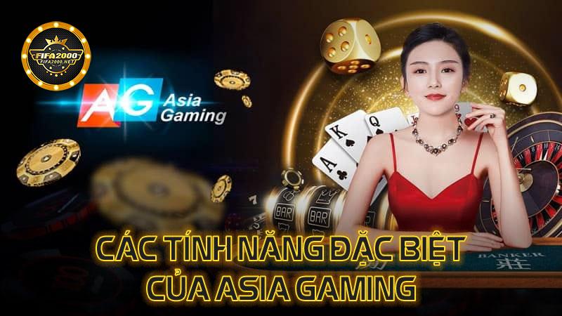 Các tính năng đặc biệt của Asia Gaming